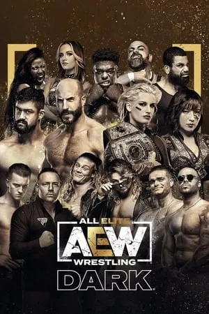 Постер к сериалу All Elite Wrestling: Dark (2019 - 2023)