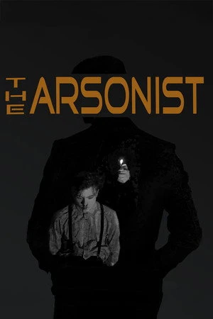 Постер к фильму The Arsonist (2020)