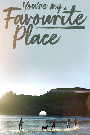 Постер к фильму You're My Favourite Place (2022)