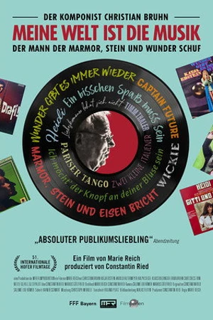 Постер к фильму Meine Welt ist die Musik - Der Komponist Christian Bruhn (2019)