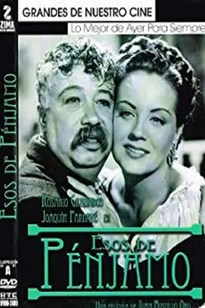 Постер к фильму Esos de Pénjamo (1953)