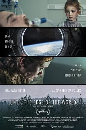 Постер к фильму Bis Die Welt Einen Rand Bekommt - Until the Edge of the World (2019)