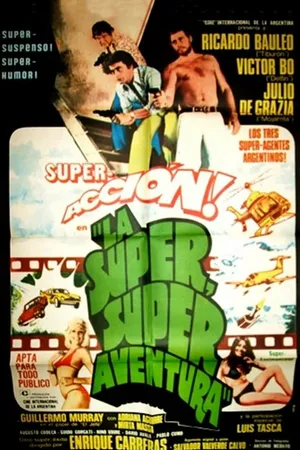 Постер к фильму La super, super aventura (1975)