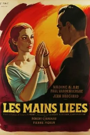 Постер к фильму Les mains liées (1956)