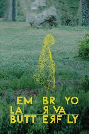 Постер к фильму Embryo Larva Butterfly (2023)