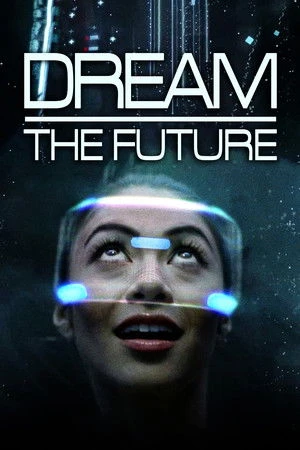 Постер к сериалу Мечты о будущем (2015)