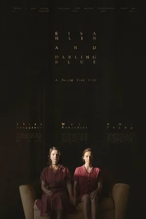 Постер к фильму Eisa, Hlin and Darling Blue (2019)