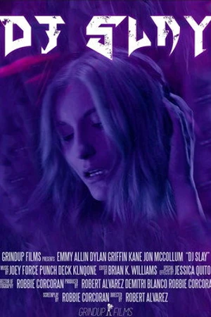 Постер к фильму DJ Slay (2018)