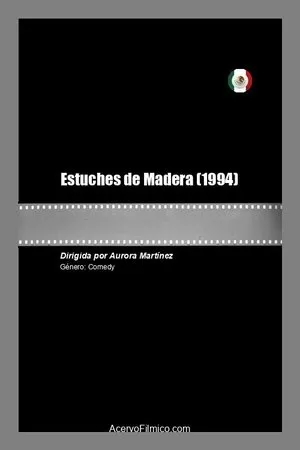 Постер к фильму Estuches de Madera (1994)