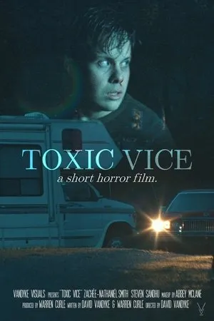Постер к фильму Toxic Vice (2019)
