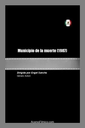 Постер к фильму Municipio de la muerte (1987)