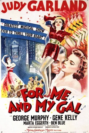 Постер к фильму Для меня и моей девочки (1942)