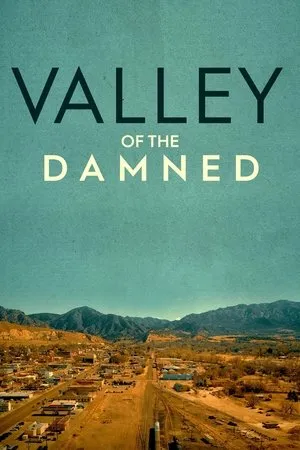 Постер к сериалу Valley of the Damned (2019)