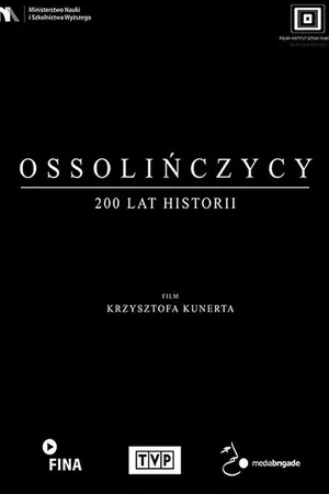 Постер к фильму Ossolinczycy - 200 lat historii (2018)
