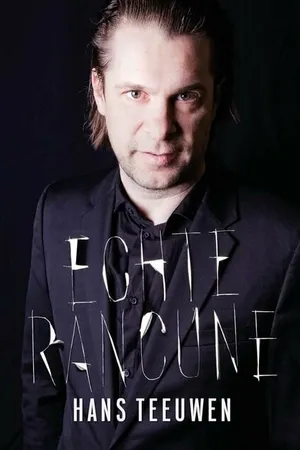 Постер к фильму Hans Teeuwen: Echte rancune (2018)