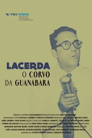 Постер к фильму Lacerda, The Crow of Guanabara (2018)