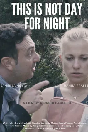 Постер к фильму This Is Not Day for Night (2019)