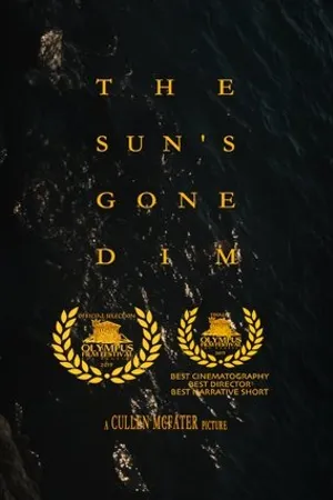 Постер к фильму The Sun's Gone Dim (2018)