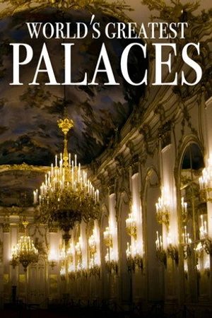 Постер к сериалу World's Greatest Palaces (2019)