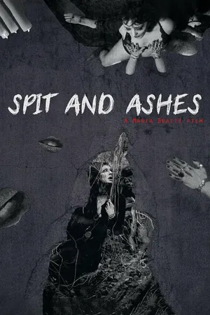 Постер к фильму Spit and Ashes (2019)