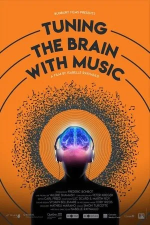 Постер к фильму Tuning the Brain with Music (2019)