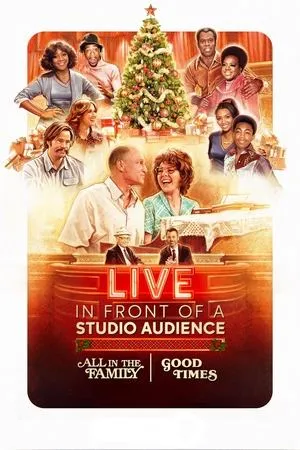 Постер к фильму Live in Front of a Studio Audience: «All in the Family» and «Good Times» (2019)