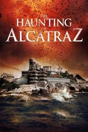 Постер к фильму The Haunting of Alcatraz (2020)