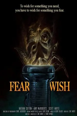 Постер к фильму Fear Wish (2020)
