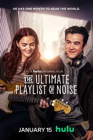 Постер к фильму The Ultimate Playlist of Noise (2021)