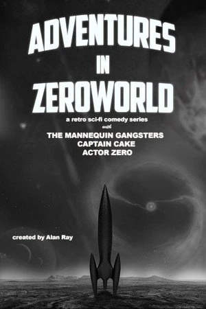 Постер к сериалу Adventures in Zeroworld (2019)