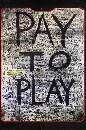 Постер к фильму Pay to Play (2017)
