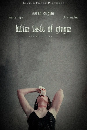 Постер к фильму Bitter Taste of Ginger (2021)