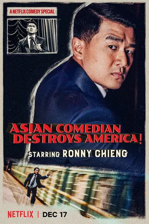 Постер к фильму Ronny Chieng: Asian Comedian Destroys America (2019)
