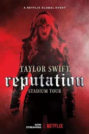 Постер к фильму Taylor Swift: Reputation Stadium Tour (2018)