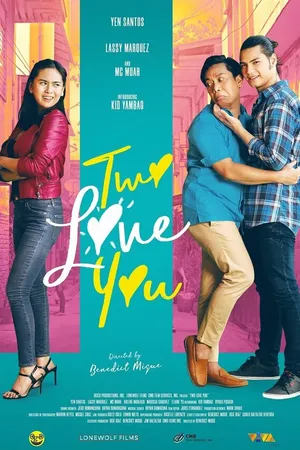 Постер к фильму Two Love You (2019)