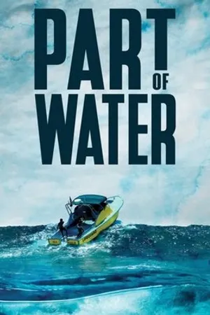 Постер к фильму Part of Water (2019)