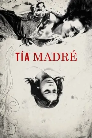 Постер к фильму Tía Madré (2019)