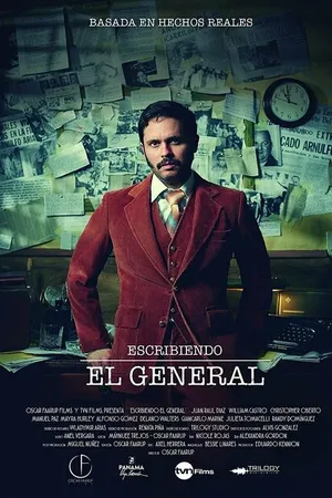 Постер к фильму Escribiendo El General (2019)