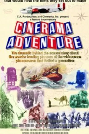 Постер к фильму Cinerama Adventure (2002)