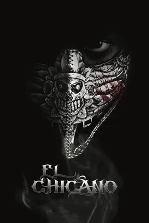 Постер к фильму El Chicano (2019)