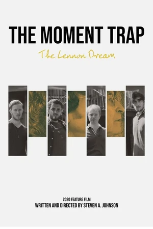 Постер к фильму The Moment Trap: The Lennon Dream (2021)