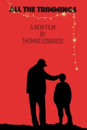 Постер к фильму All the Trimmings (2019)
