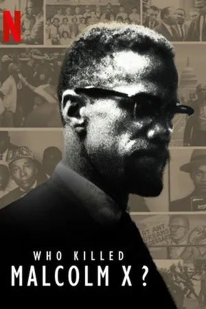 Постер к сериалу Who Killed Malcolm X? (2019 - 2020)