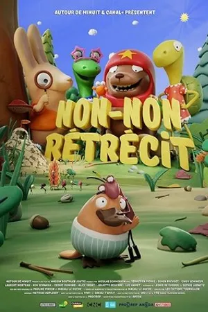 Постер к мультфильму Non-Non Rétrécit (2019)