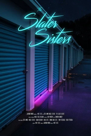 Постер к фильму The Slater Sisters (2019)