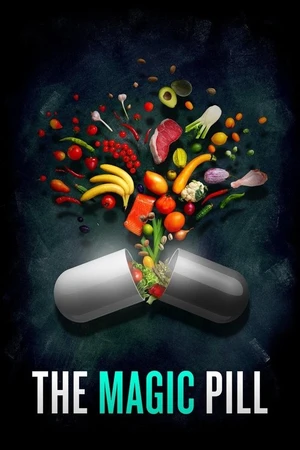 Постер к фильму The Magic Pill (2017)