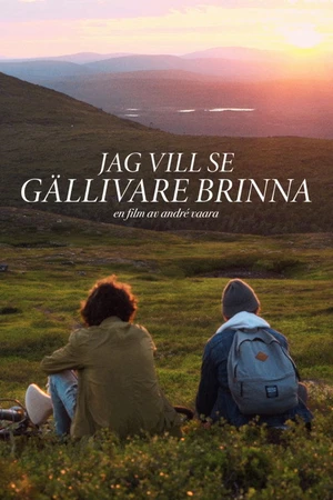 Постер к фильму Jag vill se Gällivare brinna (2019)