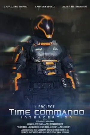 Постер к фильму Project Time Commando: Interception (2018)