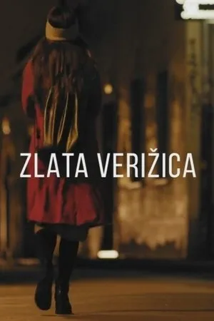 Постер к фильму Zlata verizica (2019)
