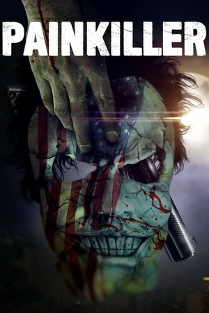 Постер к фильму Painkiller (2021)